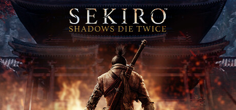 只狼：影逝二度/Sekiro™: Shadows Die Twice（v1.06年度版）-云端资源分享