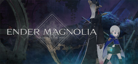 终焉之玛格诺利亚：雾中之花 /ENDER MAGNOLIA: Bloom in the Mist （更新v0.5.1）发布时间:2024年04月02日-云端资源分享