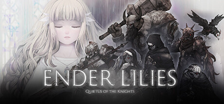 终焉之莉莉 骑士寂夜 /ENDER LILIES: Quietus of the Knights发布时间:2024年04月15日-云端资源分享