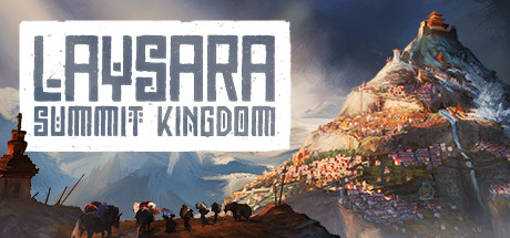 肋萨拉：顶峰王国/Laysara: Summit Kingdom （更新v14133）-云端资源分享