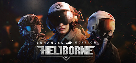 直升机突击增强版/Heliborne – Enhanced Edition-云端资源分享