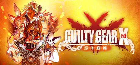 罪恶装备Xrd:未知次元征兆/GUILTY GEAR Xrd -SIGN--云端资源分享