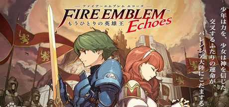 火焰之纹章回声：另一位英雄王/Fire Emblem Echoes: Shadows of Valentia-云端资源分享