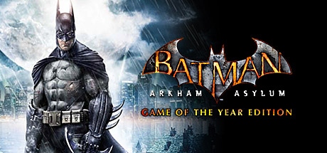 蝙蝠侠之阿卡姆疯人院年度版/Batman: Arkham Asylum Game of the Year Edition-云端资源分享