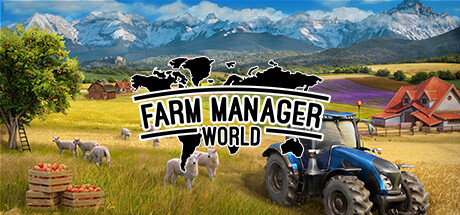 农场经理世界/Farm Manager World （更新v0.8.20240626.340）-云端资源分享