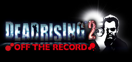 丧尸围城2绝密档案/Dead Rising 2: Off the Record(发布时间:2024年05月03日)-云端资源分享