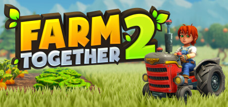 一起玩农场2/Farm Together2 单机/多人同屏(更新时间:2024年05月10日)-云端资源分享