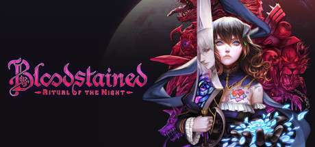 赤痕·：夜之仪式/Bloodstained: Ritual of the Night（更新v1.5经典模式2 DLC）(更新时间:2024年06月14日)-云端资源分享