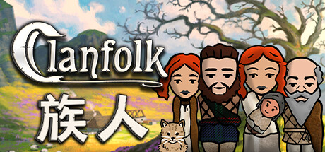 族人/Clanfolk（更新v0.479）(发布时间:2024年04月30日)-云端资源分享