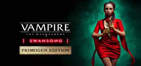 吸血鬼：避世血族绝唱/Vampire: The Masquerade—Swansong-云端资源分享