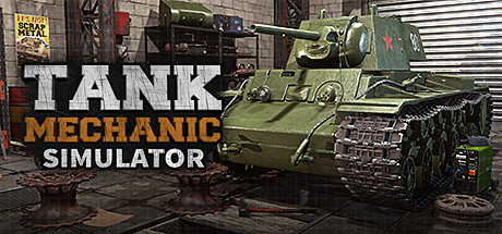 坦克修理模拟器/Tank Mechanic Simulator（更新v1.5.5）-云端资源分享