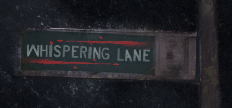 Whispering Lane: Horror-云端资源分享