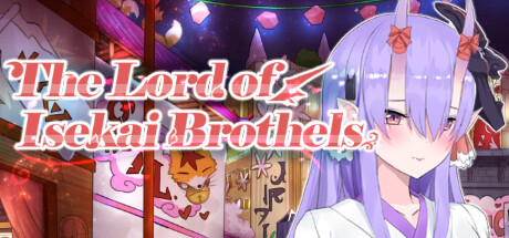 楼院之主/The Lord of Isekai Brothels（Build.9734634-1.0+DLC）-云端资源分享