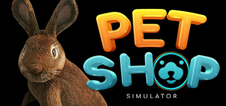 Pet Shop Simulator-云端资源分享