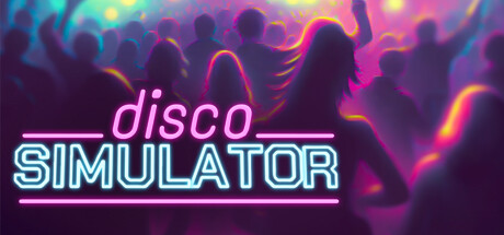 迪斯科模拟器/Disco Simulator（更新v1.2.1）(更新时间:2024年06月08日)-云端资源分享