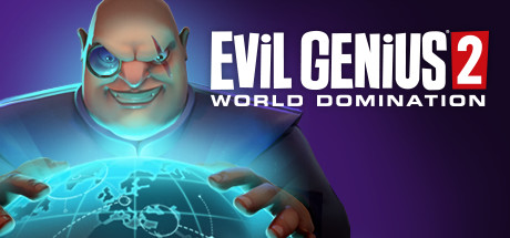 邪恶天才2世界统治/Evil Genius 2: World Domination（数字豪华版-V1.13.0+全DLC+季票）-云端资源分享