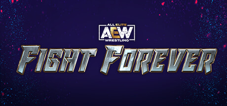 全精英摔角：永远的战斗/AEW: Fight Forever（更新 v1.10）-云端资源分享