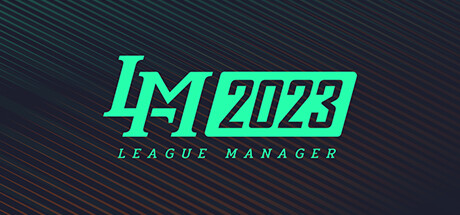 电竞经理2023/League Manager 2023（Ver1.15+集成最新战队）-云端资源分享