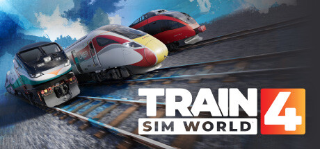 模拟火车世界4/火车模拟世界4/Train Sim World 4 （更新v1.0.2527.0）-云端资源分享