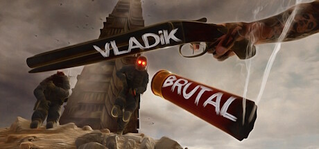 残暴弗拉迪克/VLADiK BRUTAL （更新v1.0.3.3）-云端资源分享