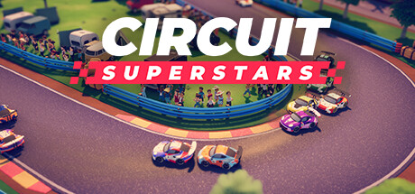 环道巨星/Circuit Superstars （更新 v1.6.2 ）-云端资源分享