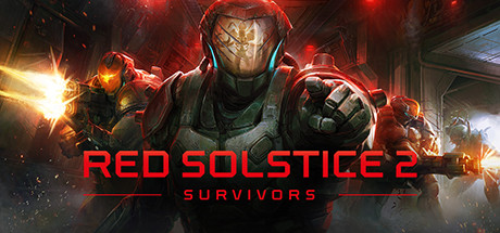 红至日2：幸存者/Red Solstice 2: Survivors（更新v3.02）-云端资源分享