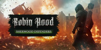 罗宾汉：舍伍德卫士Robin Hood: Sherwood Defenders-云端资源分享